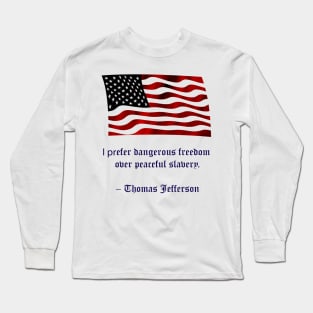 Freedom. Words of Wisdom Collection T-Shirt Long Sleeve T-Shirt